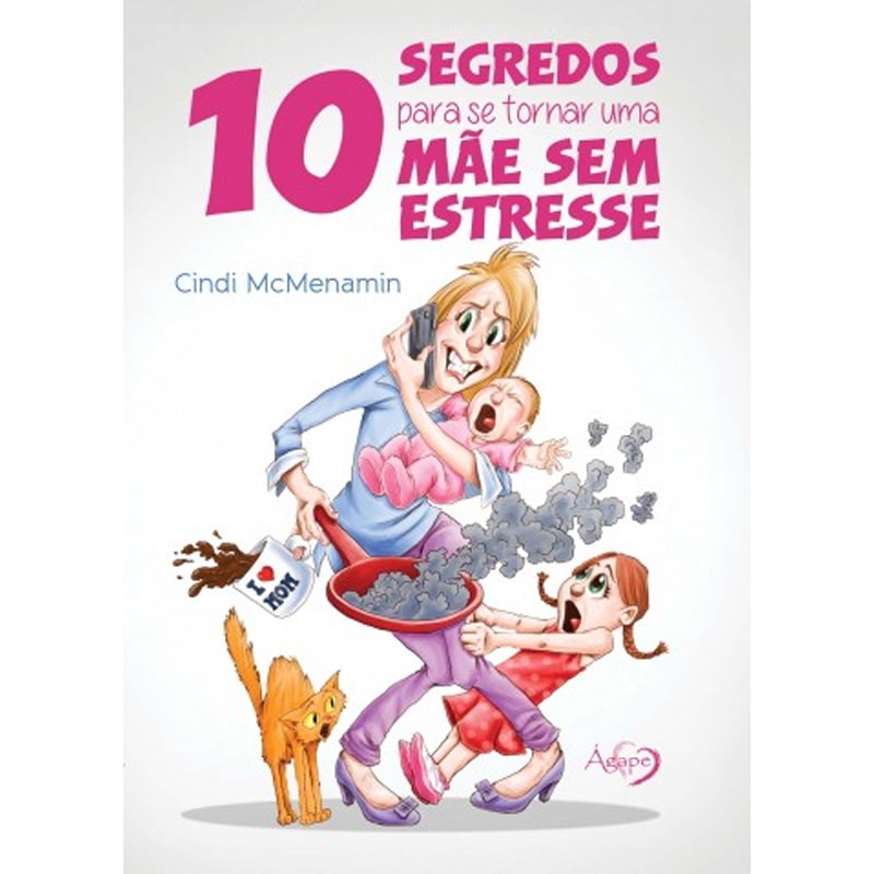 Livro 10 Segredos para se tornar uma Mãe sem Estresse | Cindi McMenamin