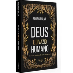Livro Deus e o Vazio Humano | Rodrigo Silva