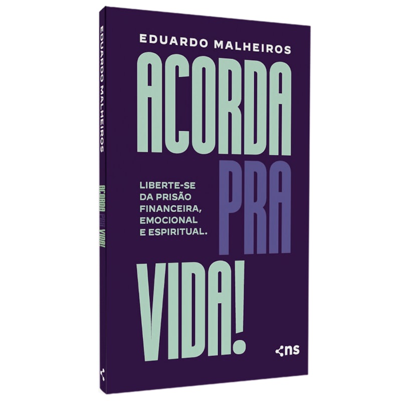 Livro Acorda Pra Vida! | Eduardo Malheiros