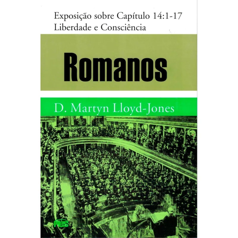 Livro Romanos | Vol. 14 | Liberdade e Consiência | D. Martyn Lloyd-Jones em Oferta na Shopee
