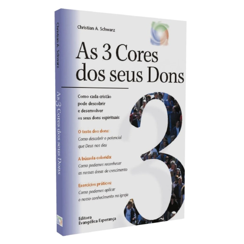 Livro As 3 Cores dos seus Dons | Christian A. Schwarz