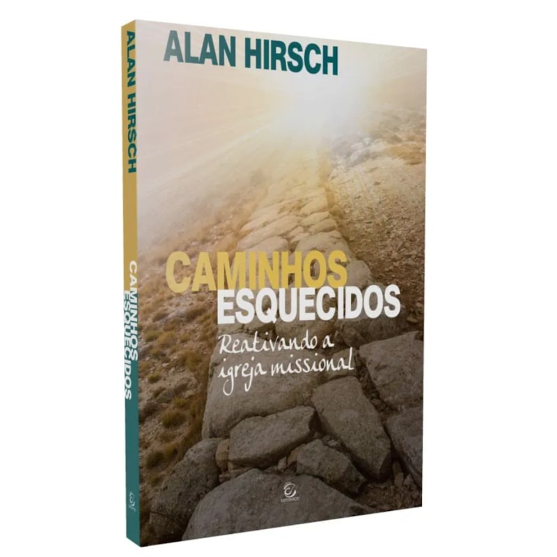 Livro Caminhos Esquecidos | Alan Hirsch