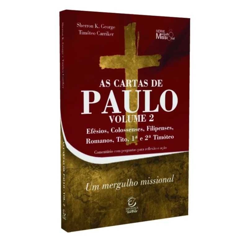 Livro As Cartas de Paulo | Volume 2 | Timóteo Carriker