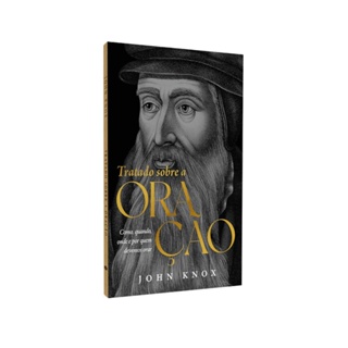 Livro Tratado Sobre a Oração | John Knox em Oferta na Shopee
