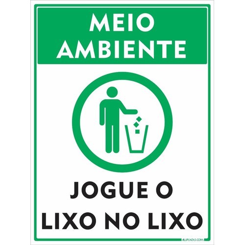 Placa Meio Ambiente Jogue O Lixo No Lixo 15x20cm Alumínio