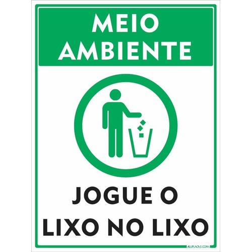 Placa Indicativa Meio Ambiente Jogue O Lixo 40x30cm Alumínio