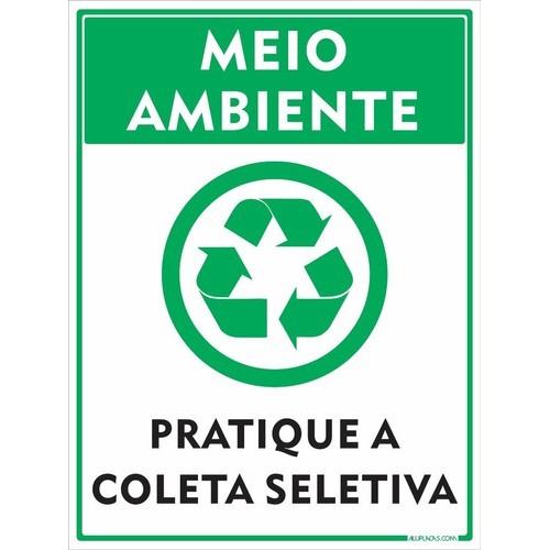 Placa Meio Ambiente Pratique Coleta Seletiv 30x20cm Alumínio