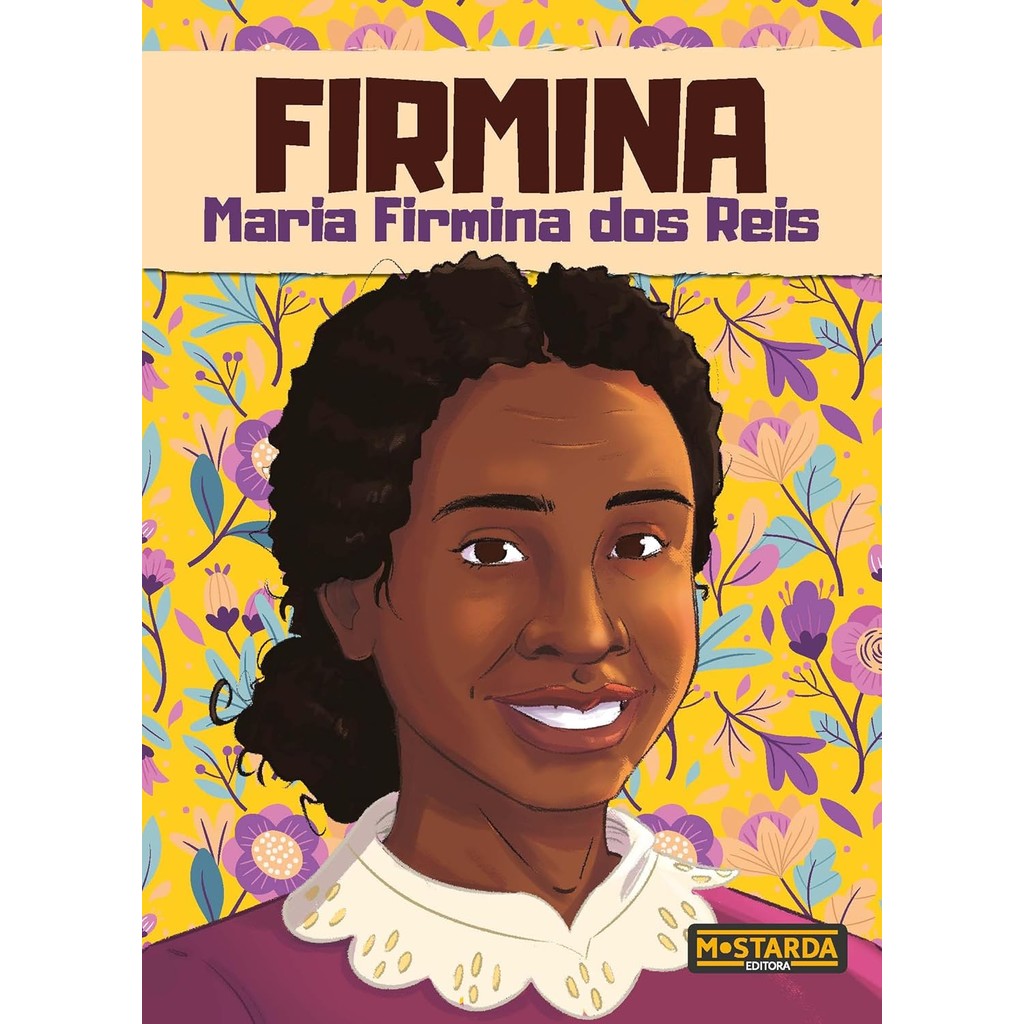 Livro Black Power - Firmina - Maria Firmina Dos Reis