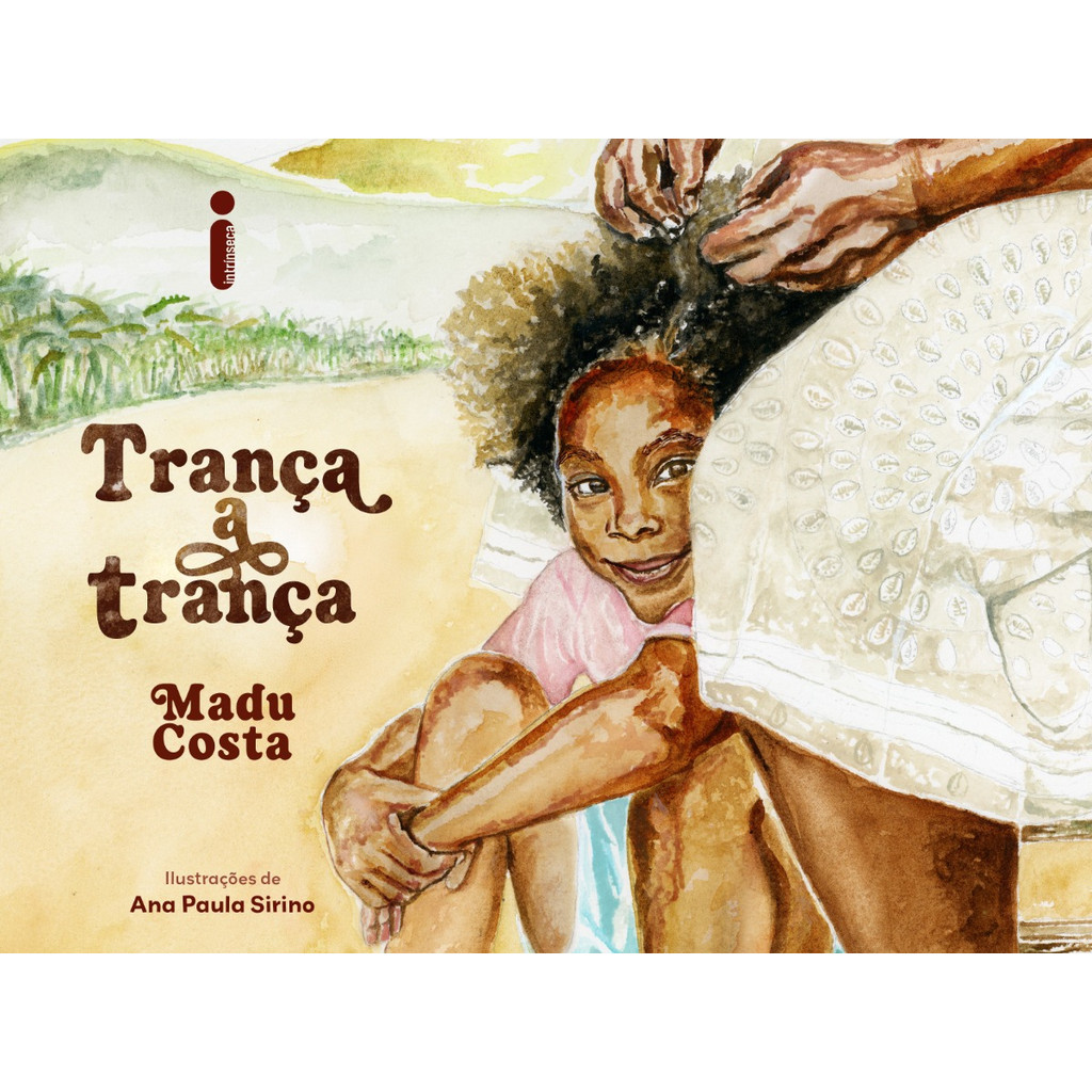 Trança a trança por Madu Costa, Intrínseca