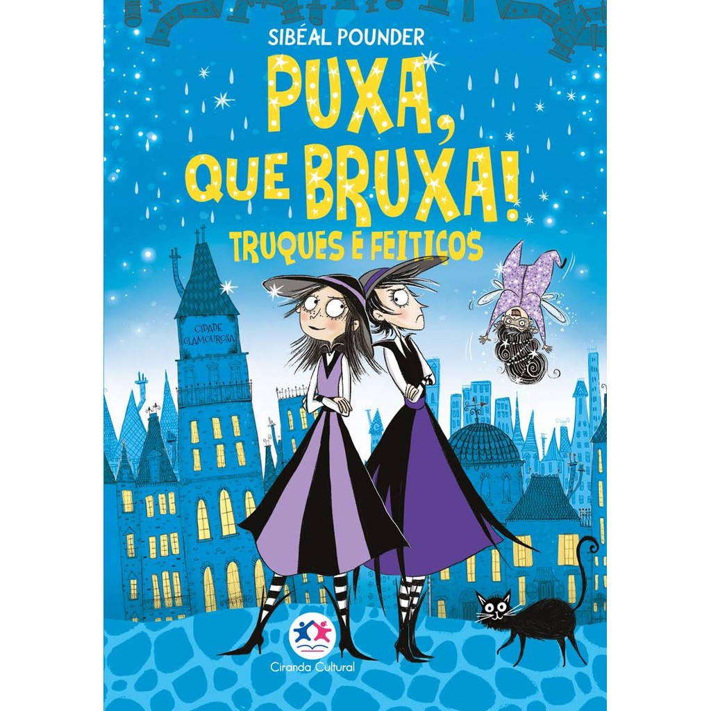 Livro Ciranda - Puxa, Que Bruxa - 06 - Truques E Feiticos