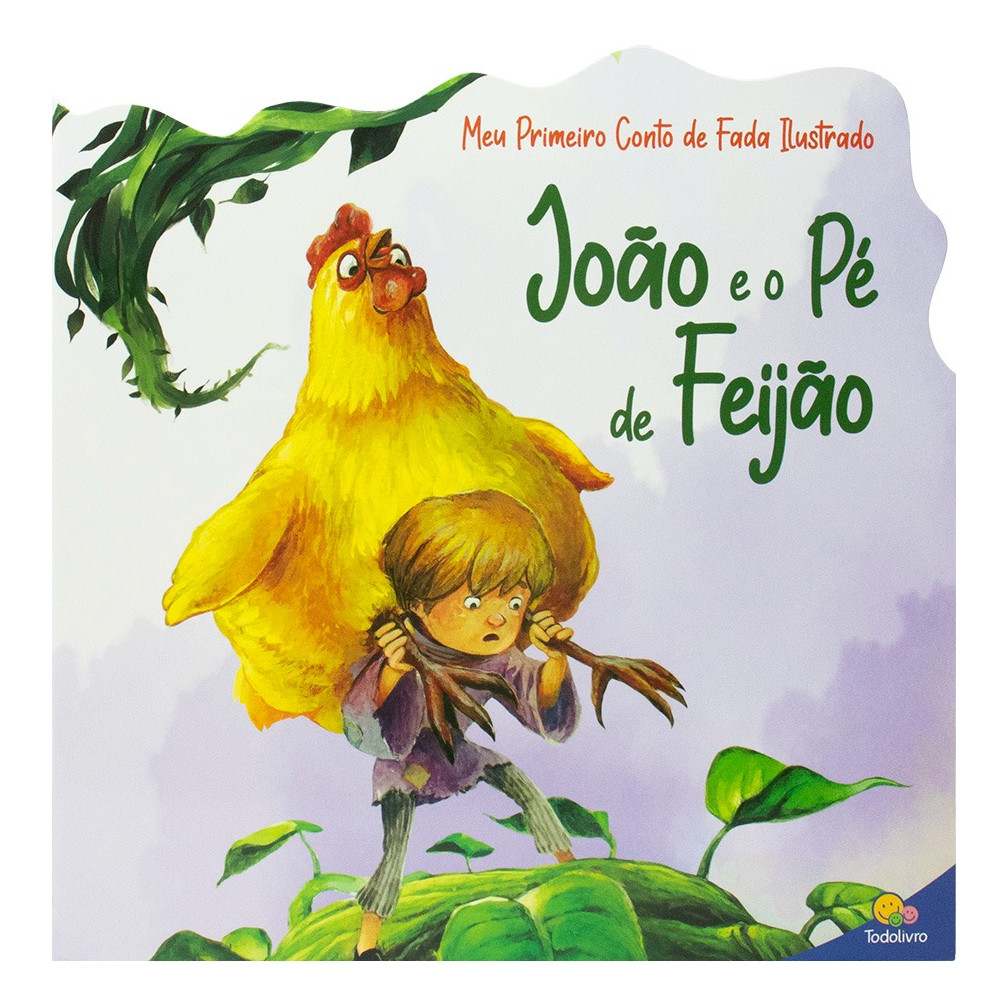 LIVRO INFANTIL MEU PRIMEIRO CONTO DE FADA ILUSTRADO: JOAO E O PE DE FEIJAO | TODOLIVRO