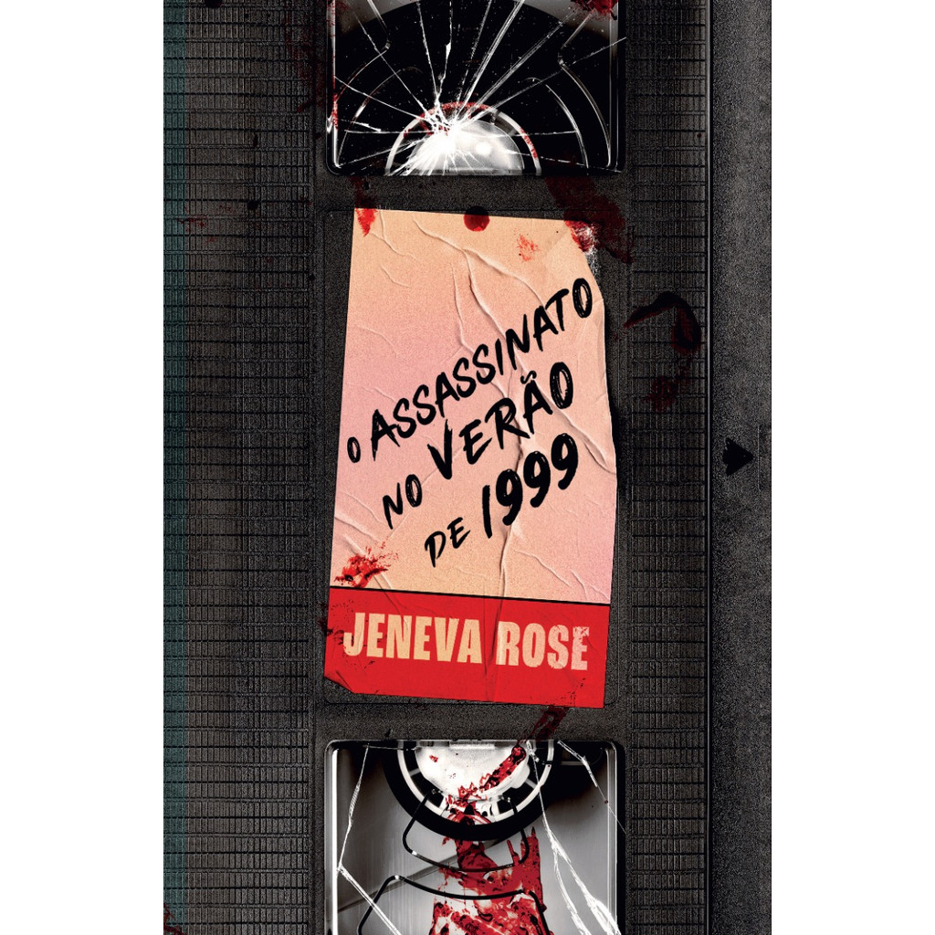 O assassinato no verão de 1999 por Jeneva Rose, Intrínseca