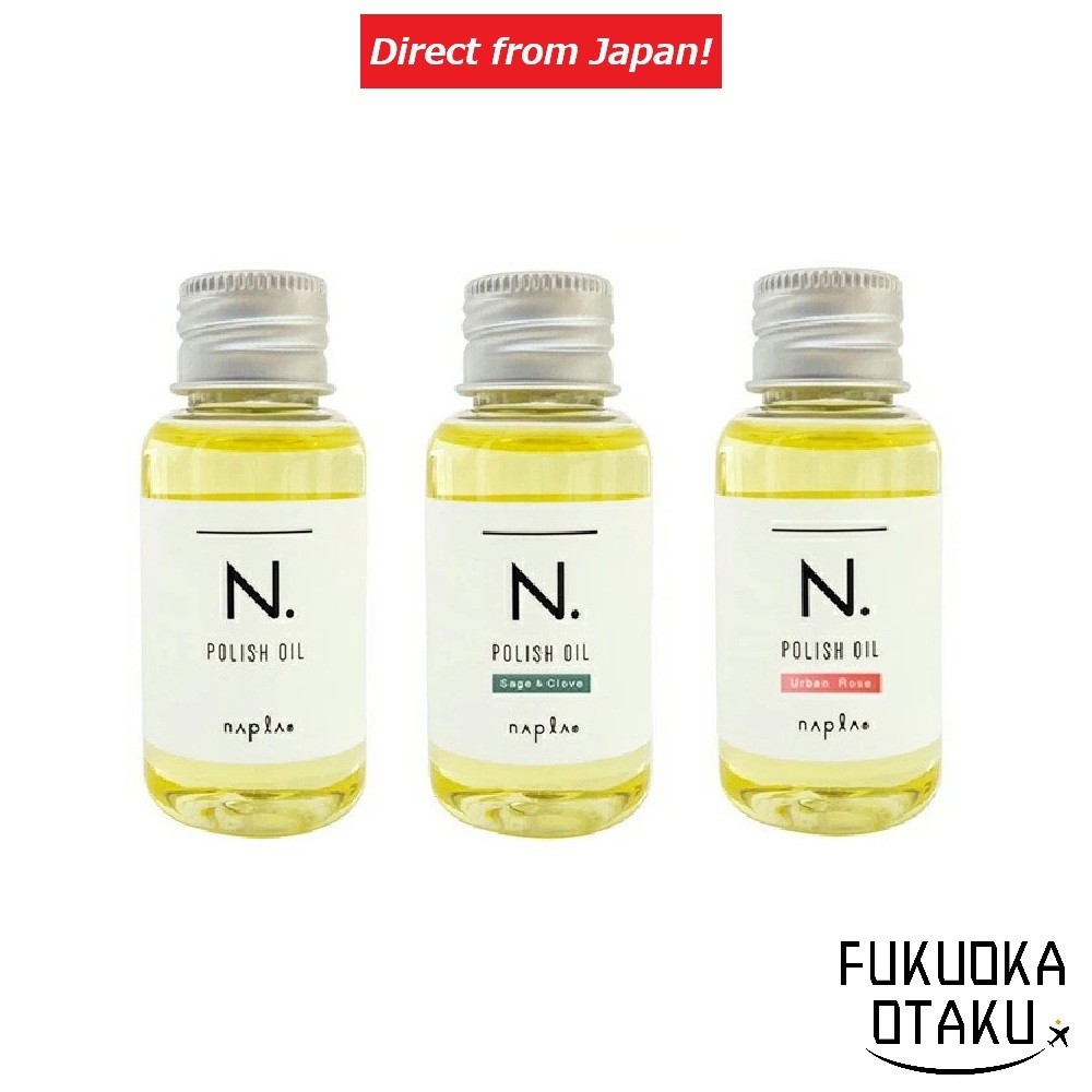 Napla N. Polish Oil 30ml Cuidados Capilares Estilo Capilar Mandarina & Bergamota / Sálvia & Cravo / Urban Rose【Direto do Japão】