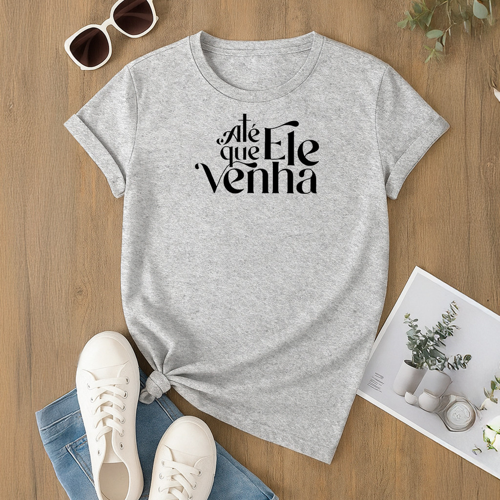 Camiseta  Até Que ele Venha Estampada Religiosa Cristã Evangelica Confortável