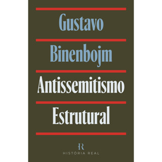Antissemitismo estrutual por Gustavo Binenbojm, História real em Oferta na Shopee
