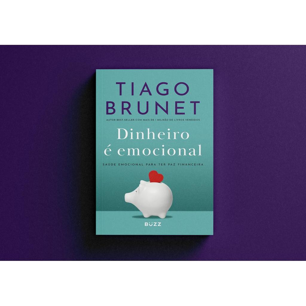 Livro Dinheiro É Emocional | Edição Atualizada | Tiago Brunet | Buzz Editora