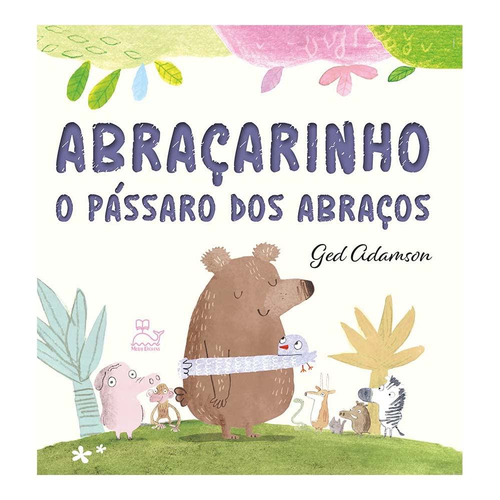 Abraçarinho - O pássaro dos abraços