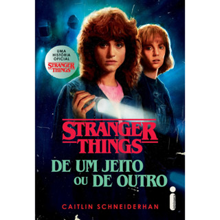 Stranger things: De um jeito ou de outro: Volume 4 por Caitlin Schneiderhan, Intrínseca em Oferta na Shopee