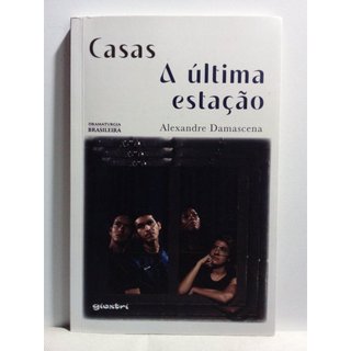 Livro Casas - A Última Estação - Alexandre Damascena - Autografado