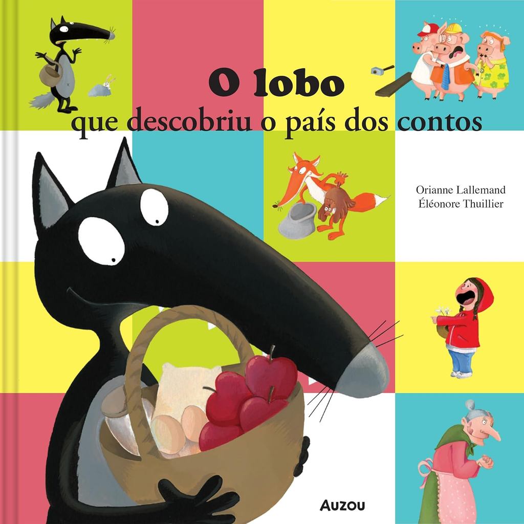 Livro Lobo Que Descobriu O Pais Dos Contos, O