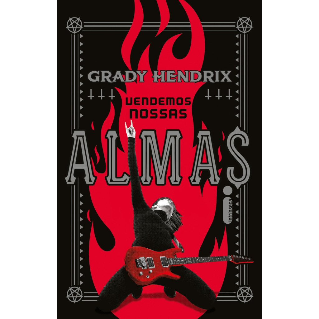 Vendemos nossas almas por Grady Hendrix, Intrínseca