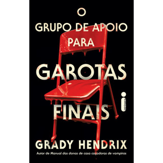 O grupo de apoio para garotas finais por Grady Hendrix, Intrínseca em Oferta na Shopee
