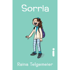 Sorria por Raina Telgemeier, Intrínseca