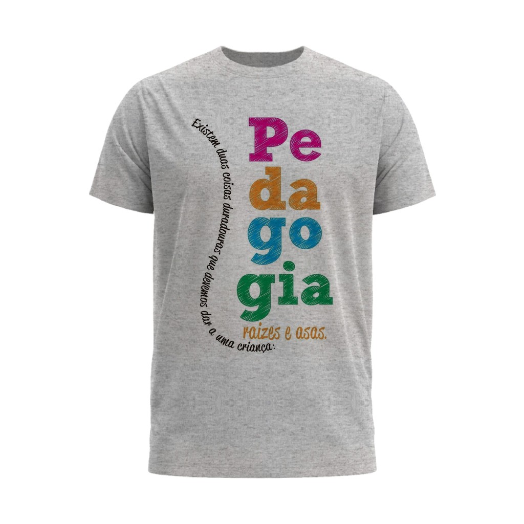 Camiseta Pedagogia Professor Pedagogo Raízes