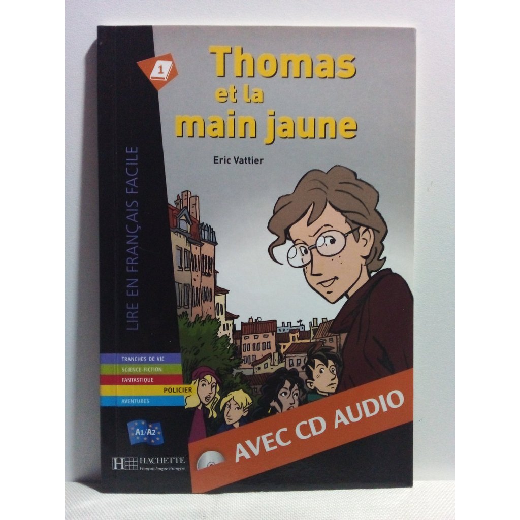 Livro Thomas Et La Main Jaune + Cd Audio - Niveau A1 - Eric Vattier - Hachette - Em Francês - F26