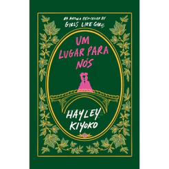 Um Lugar para nós por Hayley Kiyoko, Intrínseca
