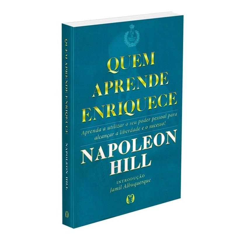 Quem Aprende Enriquece, De Hill, Napoleon. ed. Cdg Edições E Publicações Eireli,(2019)