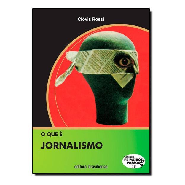 Jornalismo, De C. Rossi. ed. Brasiliense