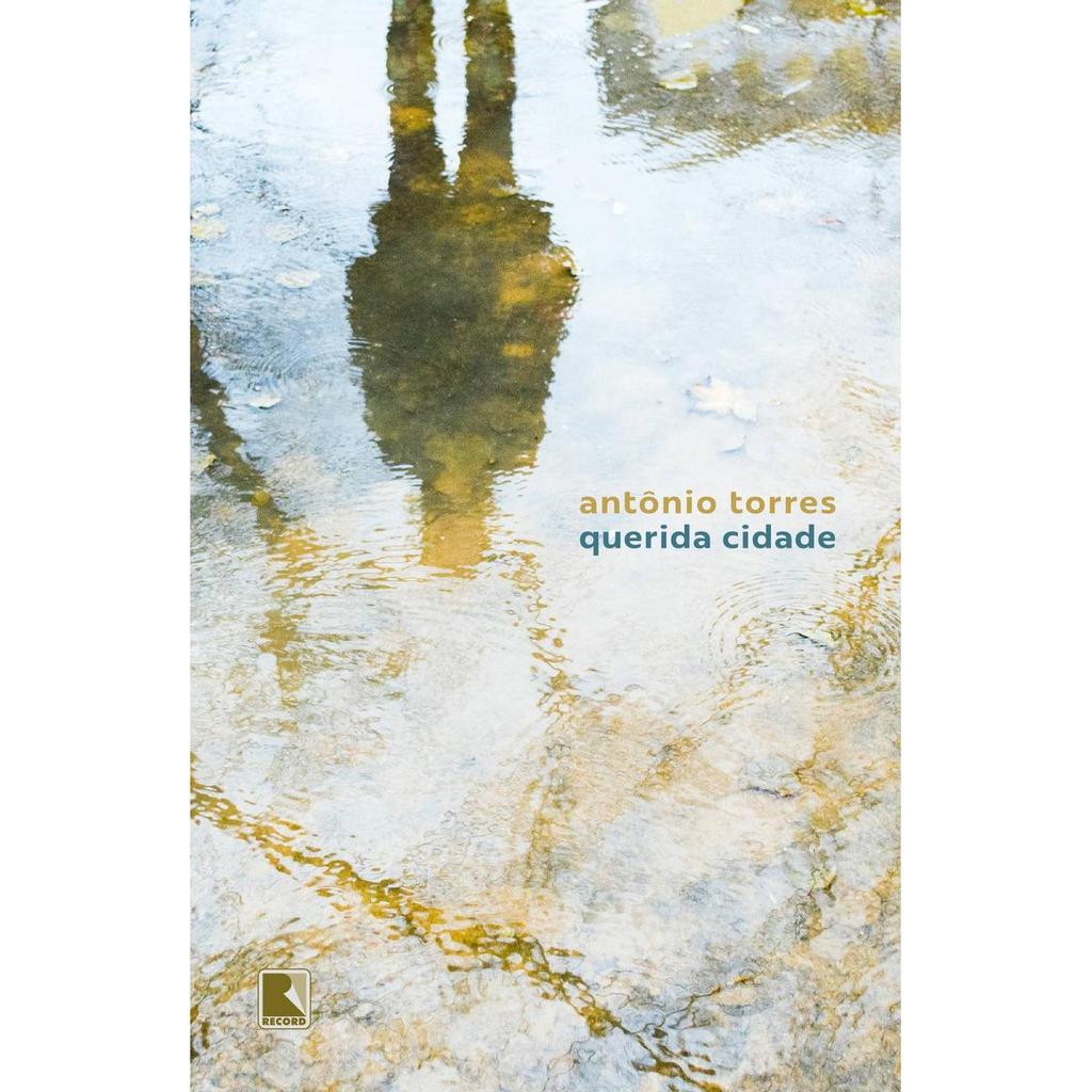Querida Cidade, De Torres, Antônio. ed. Record Ltda.,   (2021)
