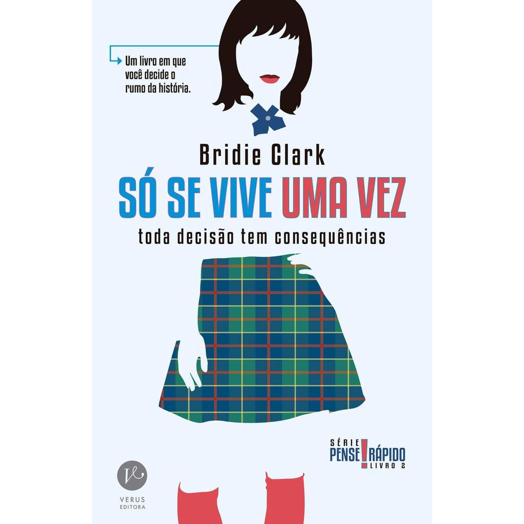 Só Se Vive Uma Vez (vol. 2 Pense Rápido), De Clark, Bridie. Verus ed. Ltda.,(2017)