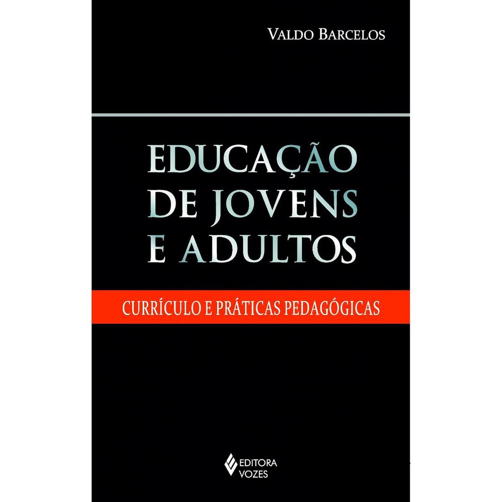 Educação De Jovens E Adultos, De Barcelos, Valdo. ed. Vozes Ltda.,(2012)