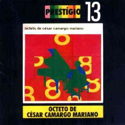 CD Octeto De César Camargo Mariano Octeto De César Camargo Mariano