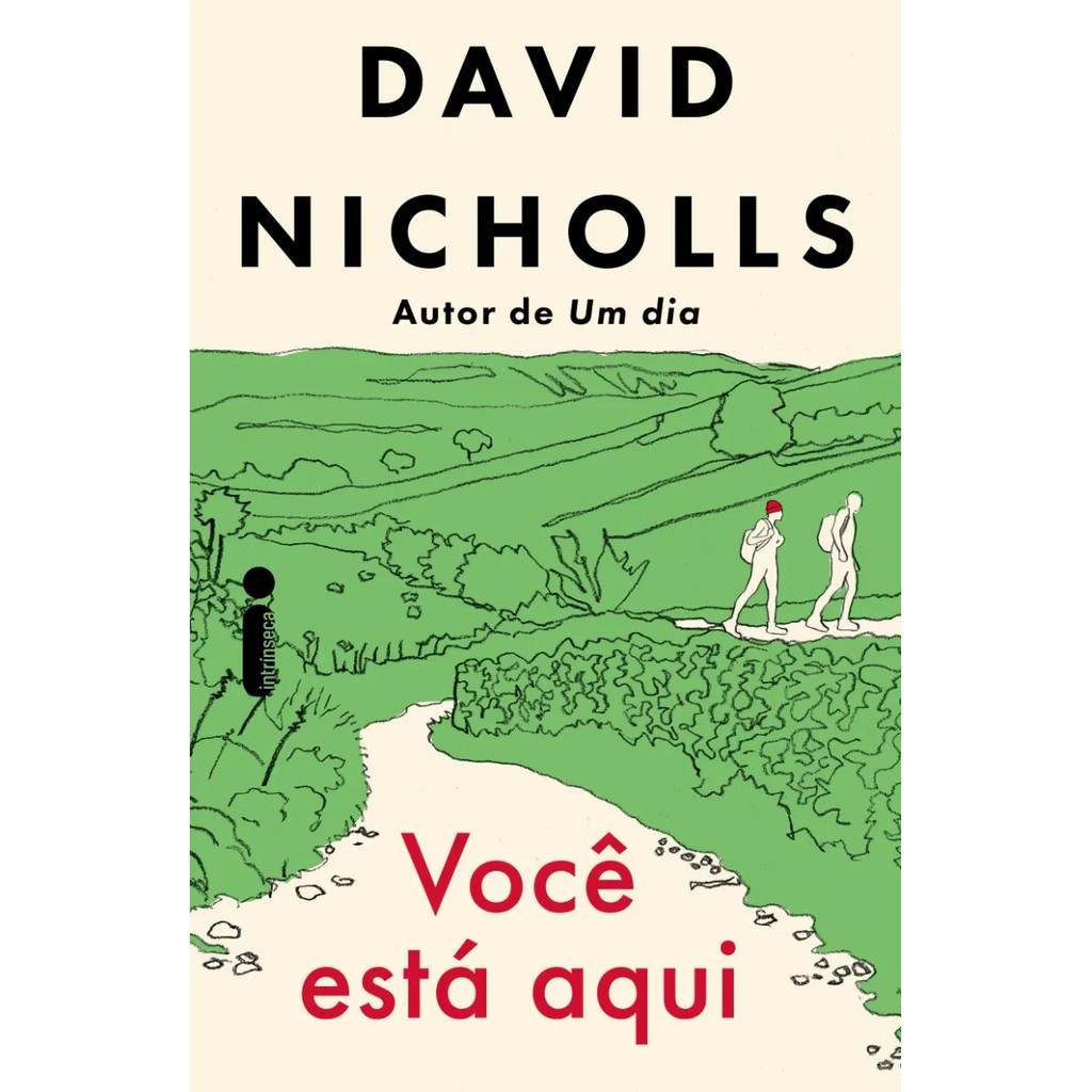 Você está aqui por David Nicholls, Intrínseca