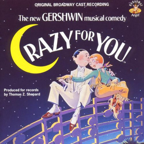 CD Crazy For You Original Broadway Cast Recording Various