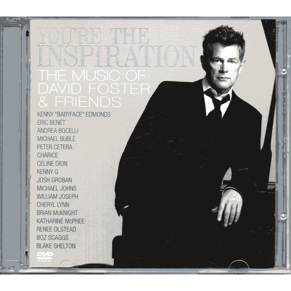 CD You're The Inspiration: The Music Of David Foster & Friends David Foster