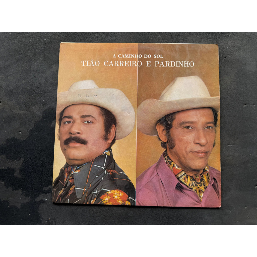 LP TIAO CARREIRO E PARDINHO - A CAMINHO DO SOL 1973