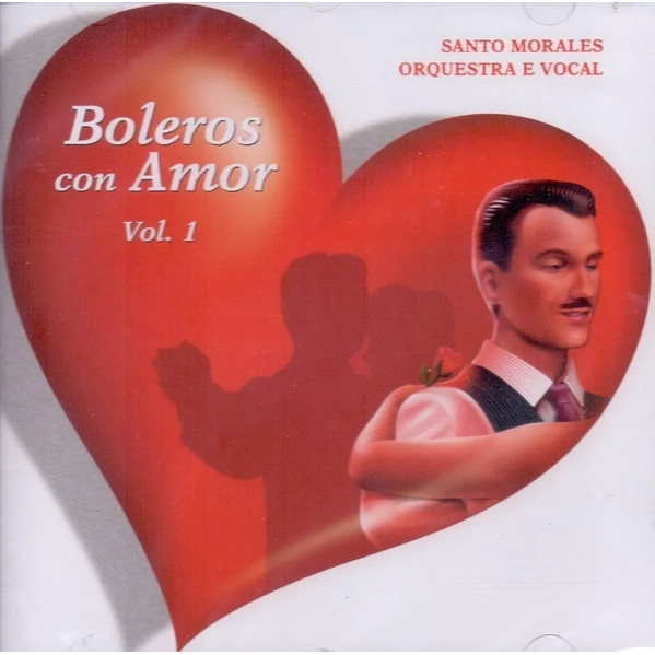CD Boleros Con Amor Vol. 1 Santo Morales Orquestra E Vocal*