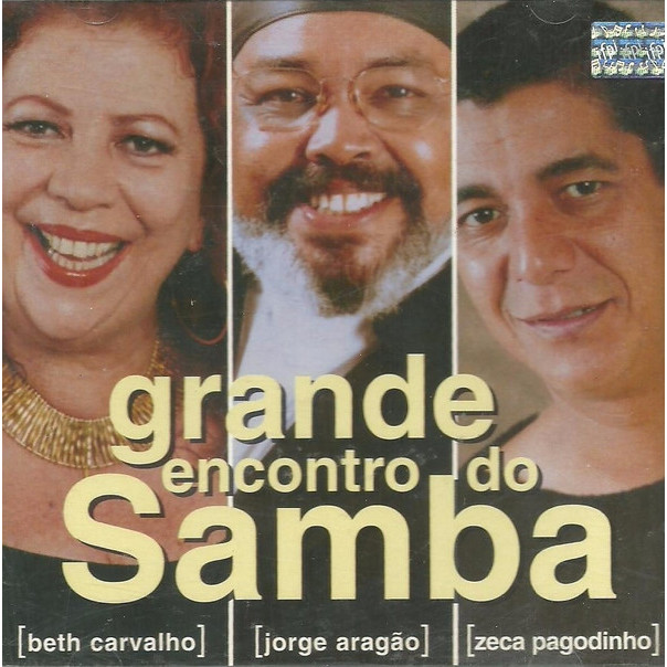 CD Grande Encontro Do Samba Beth Carvalho / Jorge Aragão / Zeca Pago