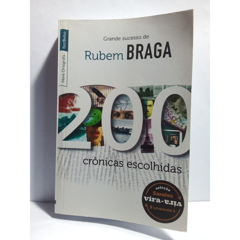Livro 200 Crônicas Escolhidas / Ai De Ti, Copacabana - Rubem Braga - Col. Vira-Vira Saraiva