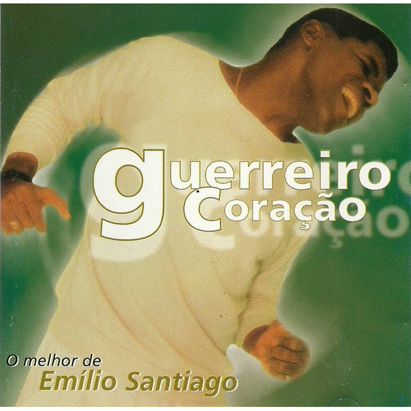 CD O Melhor De Emílio Santiago: Guerreiro Coração Emílio Santiago*