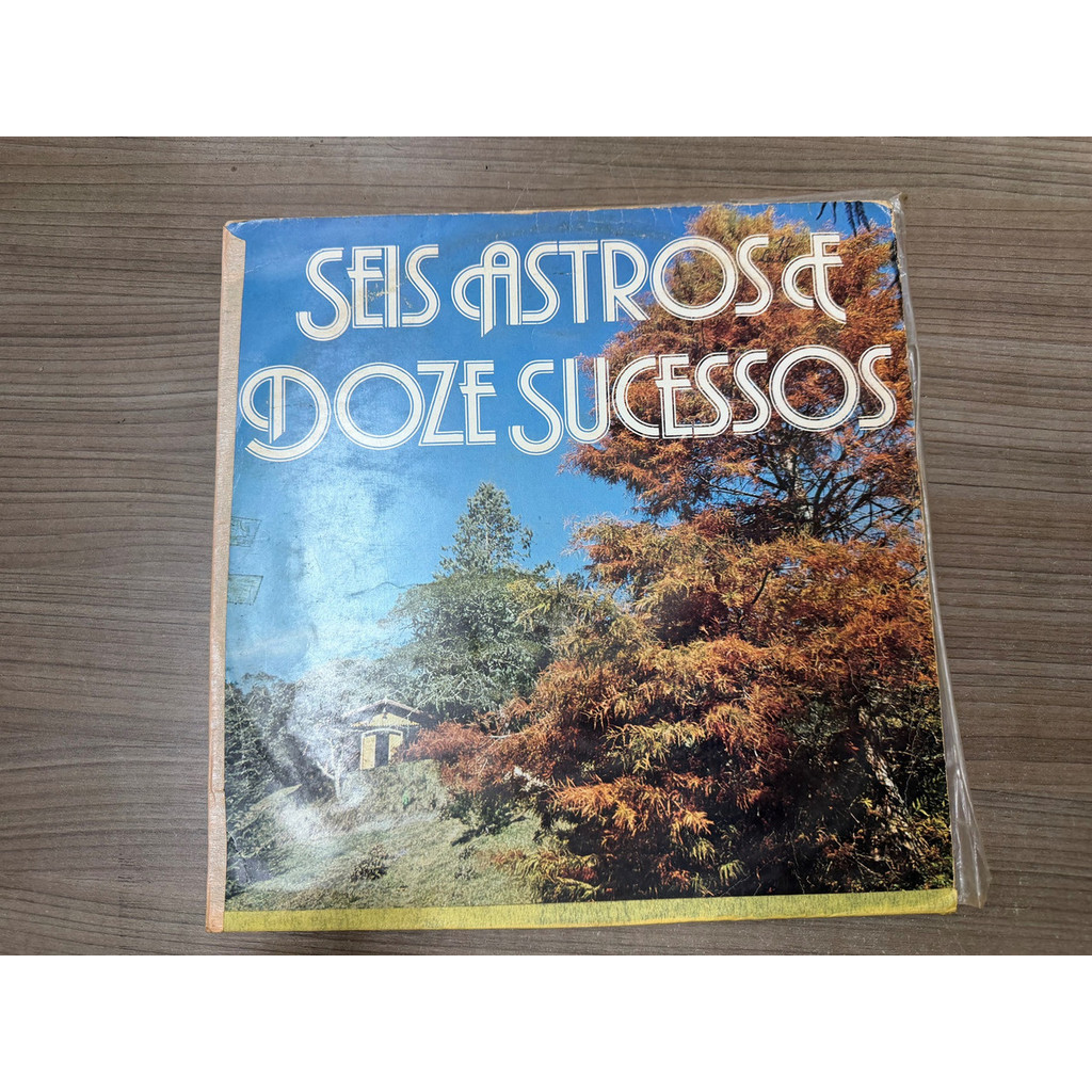 LP SEIS ASTROS DE DOZE SUCESSOS 1979 TIAO CARREIRO E PARDINHO MILIONARIO E JOSE RICO