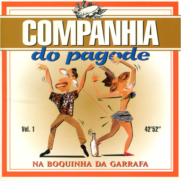 CD Na Boquinha Da Garrafa Companhia Do Pagode