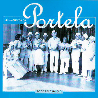 CD Doce Recordação Velha Guarda Da Portela