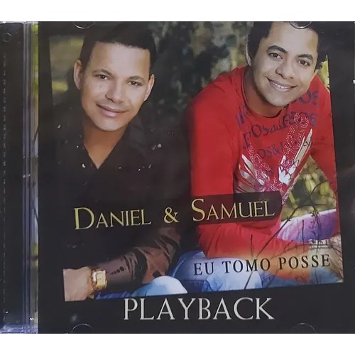 CD DANIEL E SAMUEL - EU TOMO POSSE - PLAYBACK - LACRADO
