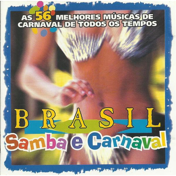 Cd Brasil - Samba E Carnaval (As 56 Melhores Músicas De Carnaval De Todos Os Tempos) Banda Folia Brasileira
