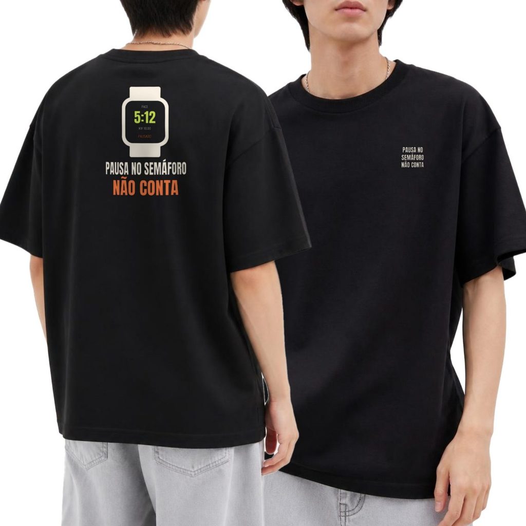 Camiseta Oversized Corrida Pausa no Semáforo Não Conta Streetwear Unissex Masculina Feminina Estampada Costas Presente